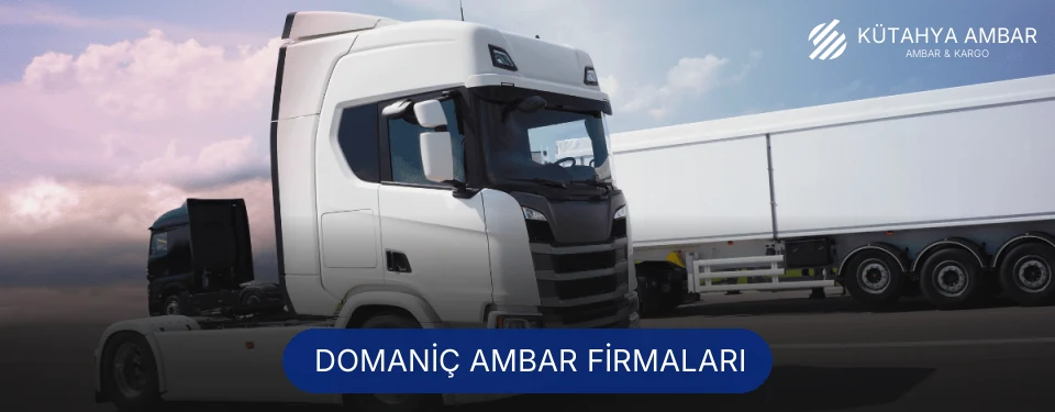 Domaniç Ambar Taşımacılık Domaniç Ambar Taşımacılık