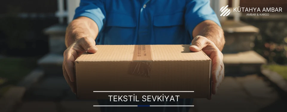 Kütahya Tekstil Sevkiyat Ambar Firmaları Kütahya Tekstil Sevkiyat Ambar Firmaları