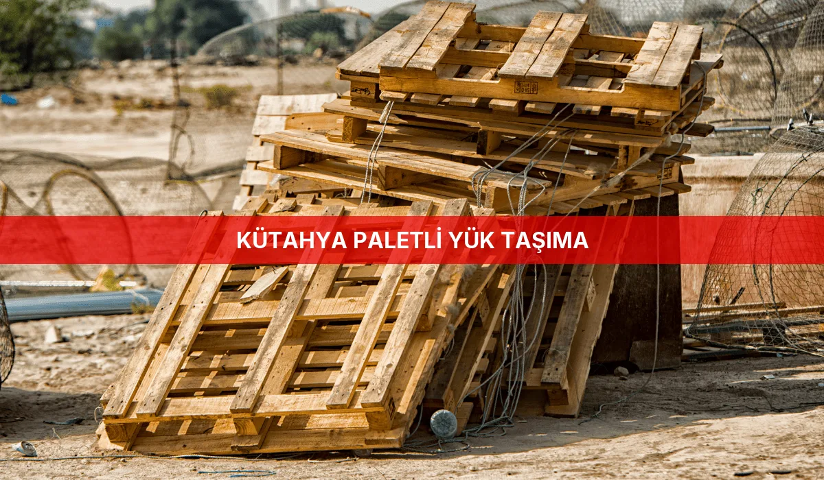 Kütahya Paletli Yük Taşıma